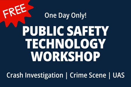 One Day Only! Free Public Safety Technology Workshop for Law Enforcement